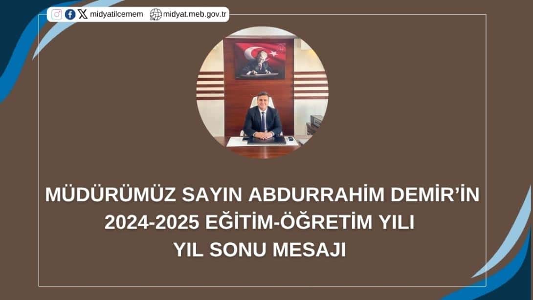 MÜDÜRÜMÜZÜN YIL SONU MESAJI